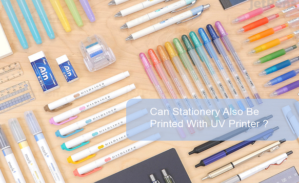 Can Stationery Also Be Printed With UV Printer ?